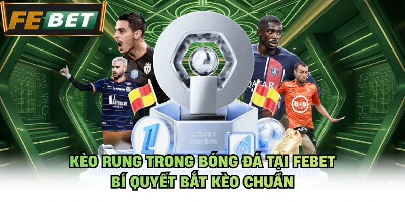 Kèo rung trong bóng đá
