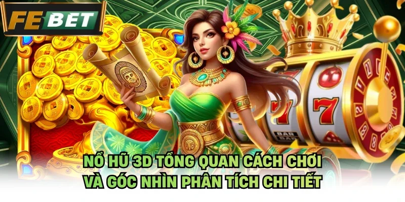 Nổ hũ 3d